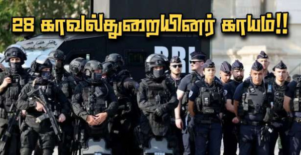 28 காவல்துறையினர் காயம்! - 389 கைதுகள்!!