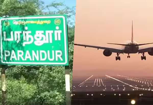 பரந்துார் விமான நிலையம்: மத்திய அரசு அனுமதி